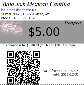 Baja Joe's Mexican Cantina coupon : This Coupon is for $5.00 off you bill of $20.00 or moreMinimum purchase of $20.00